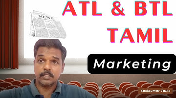 Marketing & Digital Course: ATL and BTL Tamil - Sasikumar Talks Marketing . Part1