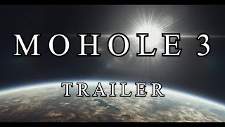 MOHOLE 3 trailer / ksp Movie