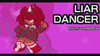 LIAR DANCER - bfdi pin mv