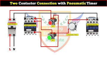 Two Contactor Connection with Pneumatic Timer @LearningEngineering