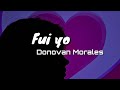 Fui yo - Donovan Morales [letra]