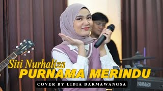 Download Lagu Purnama Merindu - Siti Nurhaliza (live cover) Lidia Darmawangsa MP3 Download Lagu Purnama Merindu - Siti Nurhaliza (live cover) Lidia Darmawangsa MP3
