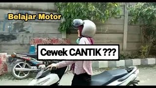 CEWEK CANTIK BELAJAR MOTOR YG BER- UJUNG.........!!!!!!!!!