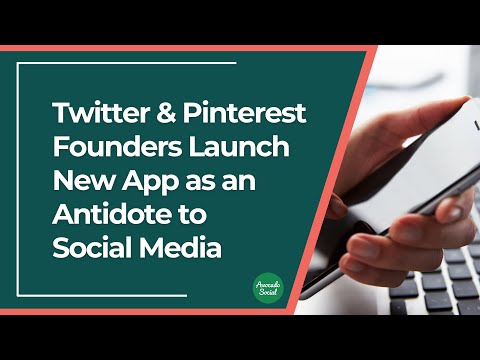 Twitter Pinterest founders launch new app as an antidote to social media