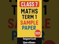 "Class 7 Maths Term 1 Sample Paper 2025 | Important Questions & Answers | NCERT Exam Prep"#shorts