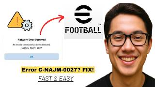 How To Fix Efootball Mobile Error Code c najm 0027 (Easy & Quick!)