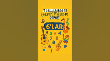 Ezberlemeden çarpım tablosu serisi #6lar