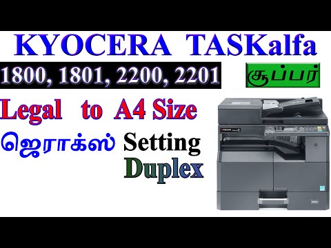 ஜெராக்ஸ்  KYOCERA 2020 1800 2201  Legal to A4 Duplex Setting and how to save the Setting