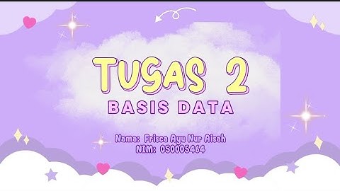 Tugas 2 Praktikum mySQL/Maria DB - Basis Data