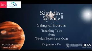 Samhain agus Science 2023: Galaxy of Horrors - Troubling tales from worlds beyond our own