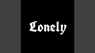 Lonely - Caleb Gordon