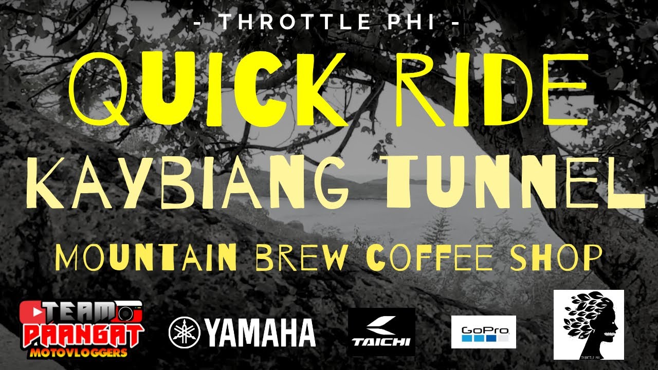 Kaybiang Tunnel | Mountain Brew Coffee Shop | Quick Ride | Throttle PHI