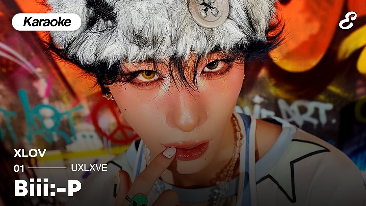 XLOV 'BIII:-P' KARAOKE (Romanized Lyrics)