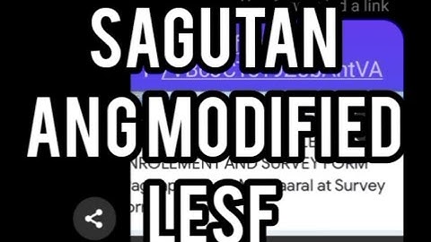 PAANO SAGUTAN ANG MODIFIED LEARNER ENROLLMENT AND SURVEY FORM