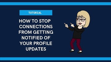 How To Keep Your Boss From Seeing When You Update Your LinkedIn Profile