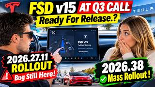 Tesla FSD v15 at Q3 Earnings Call? 2026.27.11 Bug Still Here + 2026.38 Rollout | FSD v14.3.10 Update screenshot 3