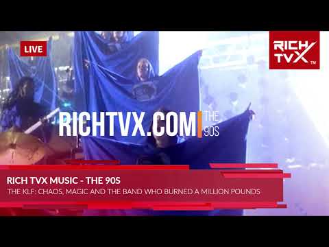 Rich TVX Music – The 90s #Techno #House, The Rise Of The KLF
