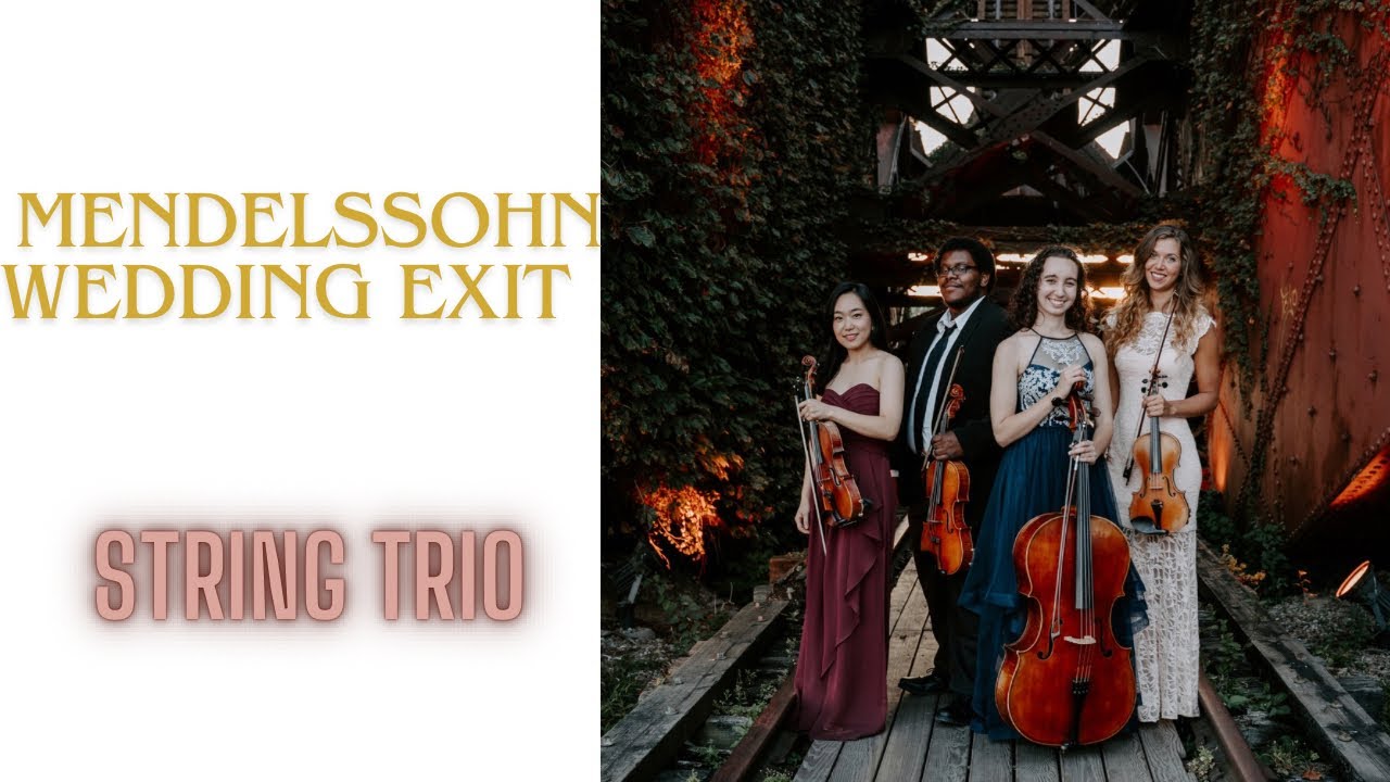 Mendelssohn wedding march for string trio - YouTube