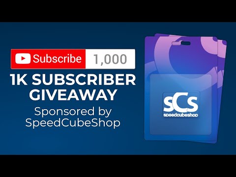 1K Subscriber Giveaway | SpeedCubeShop [CLOSED]