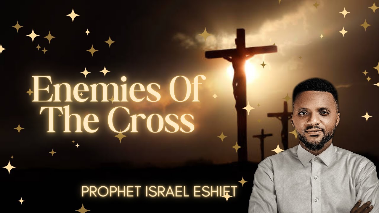 Enemies of the Cross