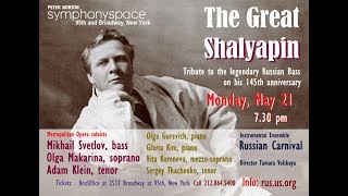 The Great Shalyapin at Symphony Space