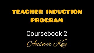 TIP - Teacher Induction Program Coursebook 2 Answer Key
