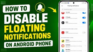 How to Disable Floating Notifications on Android Phone | English