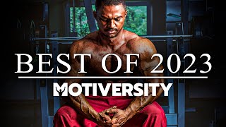 MOTIVERSITY  BEST OF 2023 (So Far) | Best Motivational Videos  Speeches Compilation 2 Hours Long