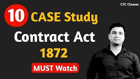 Important Case study of Indian Contract Act 1872