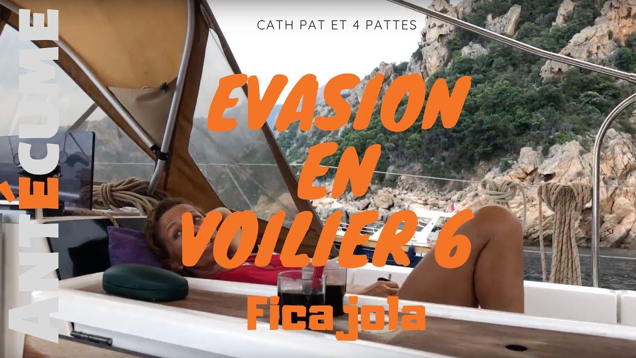 L'évasion en voilier - Cargèse-Ficajola-Scandola-Galéria : partie 6