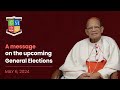 A Message from H.E. Oswald Cardinal Gracias on the Upcoming General Elections