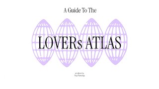 A Guide To The LOVERs ATLAS