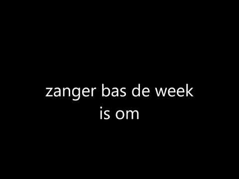 Zanger Bas - De week is om