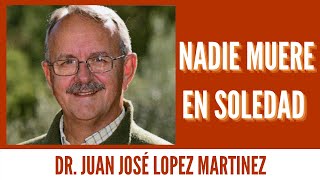 NADIE MUERE EN SOLEDAD