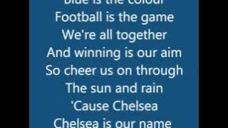 Chelsea FC (Anthem Song) - Blue Is The Colour (With Lyrics) bY b0Ld