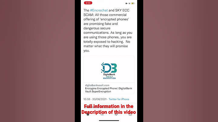 The #Encrochat and SKY ECC SCAM: All promising fake and dangerous secure “secure” communications.