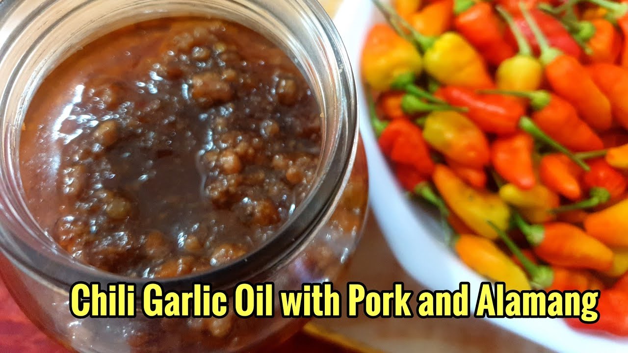 Chili Garlic Oil/Sauce with Pork Giniling and Alamang Super Sarap