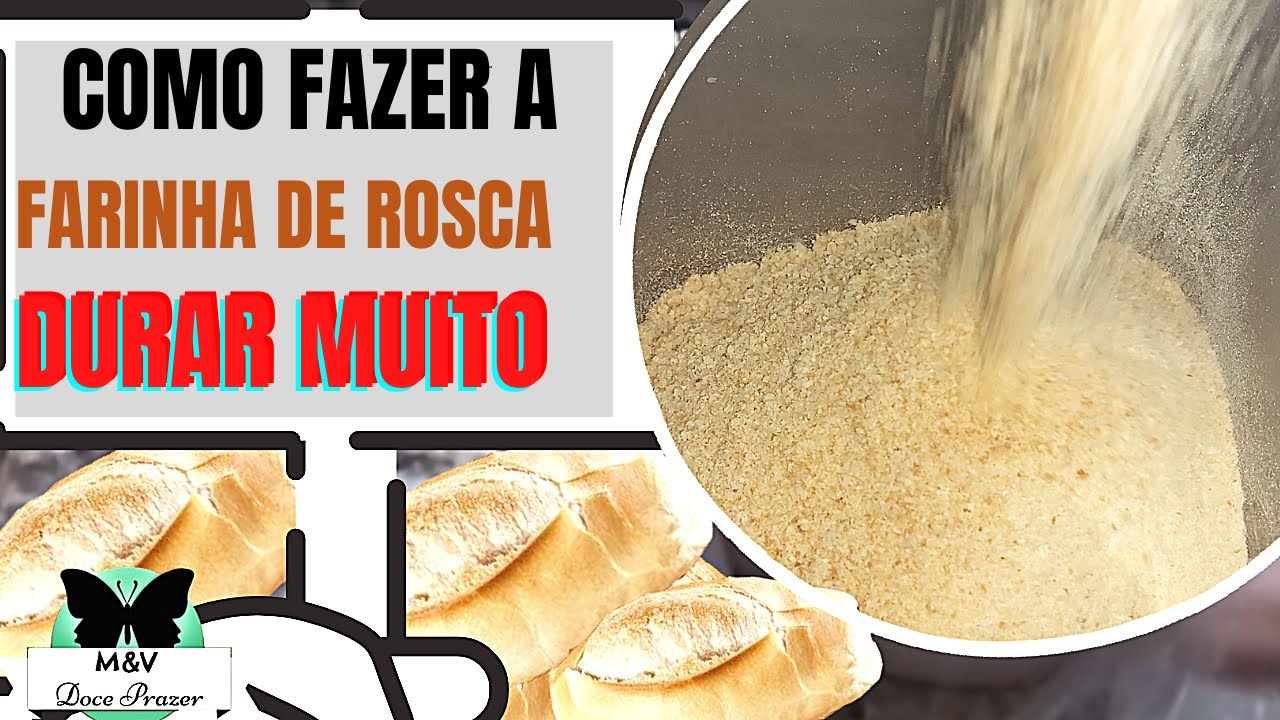 COMO CONSERVAR FARINHA DE ROSCA POR MUITO TEMPO - YouTube