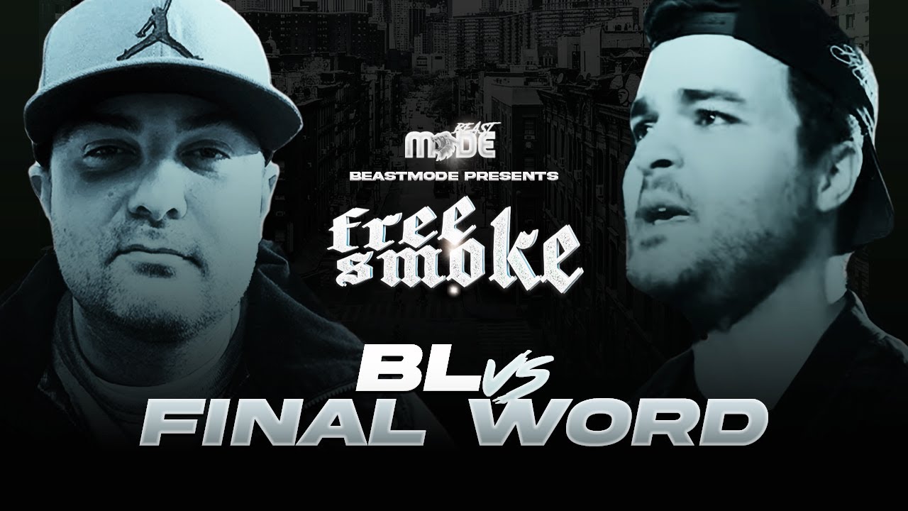 BeastMode - BL Vs Final Word - Rap Battle