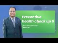 Preventive health check up part5   ambai multispeciality hospital  dr subhash musale 
