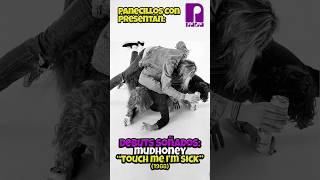 Debuts Soñados: Mudhoney - Touch Me I'm Sick (1988) #musica #rock #mudhoney #grunge #subpop