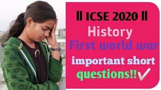 ICSE 2020ll History First World War important short questions @Master Mind