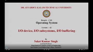 Operating Systems | I/O Device, I/O Subsystems, I/O Buffering | AKTU Digital Education