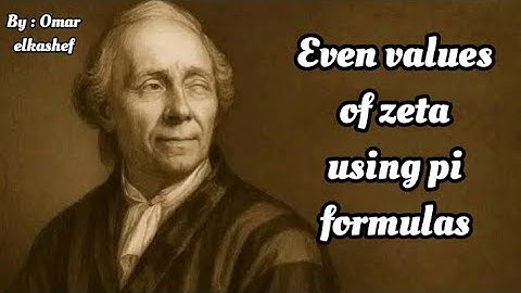 lecture 2 : Even values of zeta function using pi formulas | zeta function lectures