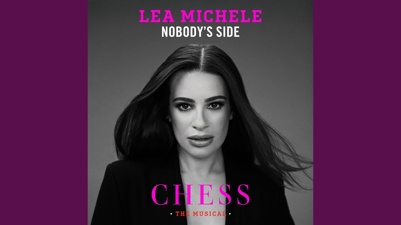 Watch Nobody’s Side (CHESS the Musical) on YouTube Watch Nobody’s Side (CHESS the Musical) on YouTube