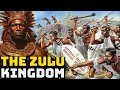 The Zulu Kingdom - African Civilizations