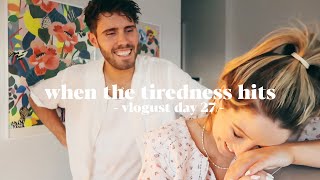 When The Tiredness Hits But You Have A Day Of Fun Plans | Vlogust Day 27