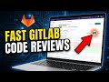 How to Reduce Code Review Time with GitLab - Beginner Guide