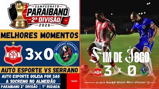 Auto Esporte vs Socremo Serrano | Melhores Momentos | 7ª Rodada Campeonato Paraibano 2ª Divisão 2026