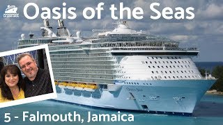 Oasis of the Seas Cruise Vlogs 5  Falmouth, Jamaica